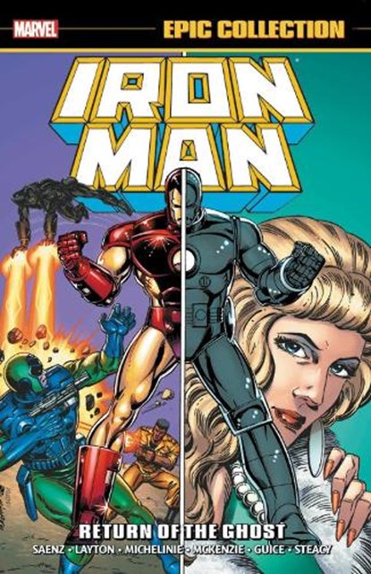 Iron Man Epic Collection: Return Of The Ghost, Bob Layton ; David Michelinie ; Mike Saenz - Paperback - 9781302916299