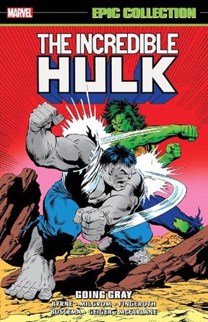 Incredible Hulk Epic Collection: Going Gray, BYRNE,  John ; David, Peter - Paperback - 9781302926762