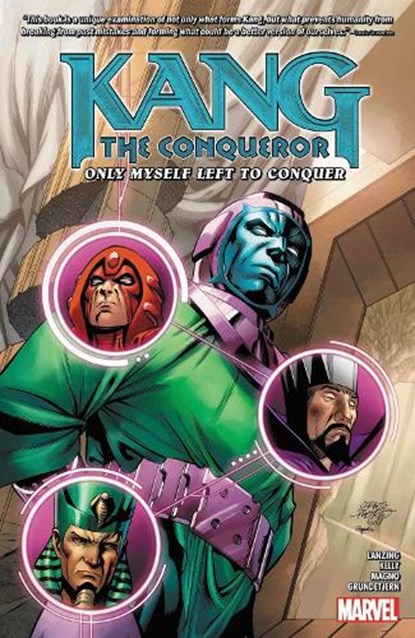 Kang the Conqueror: Only Myself Left to Conquer, Collin Kelly ; Jackson Lanzing - Paperback - 9781302930356