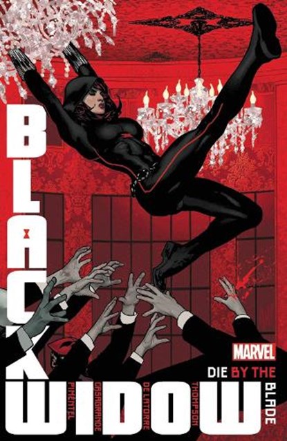 Black Widow By Kelly Thompson Vol. 3: Die By The Blade, Kelly Thompson - Paperback - 9781302932541