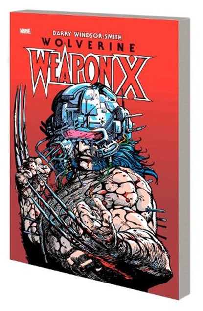 Wolverine: Weapon X Deluxe Edition, Barry Windsor-Smith ; Chris Claremont - Paperback - 9781302949860
