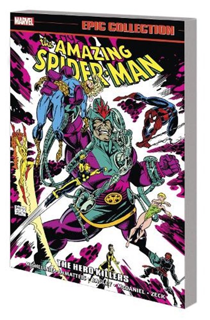 Amazing Spider-Man Epic Collection: The Hero Killers, David Michelinie ; Eric Fein ; J.M. DeMatteis - Paperback - 9781302951047