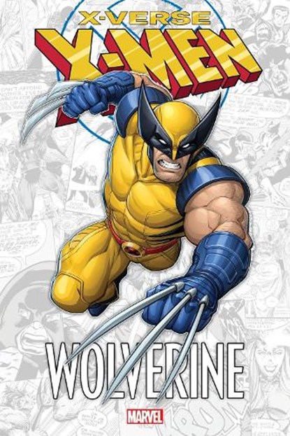 X-Men: X-Verse - Wolverine, Fred Van Lente ; Peter David ; Marc Sumerak - Paperback - 9781302953201