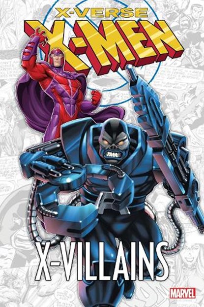 X-Men: X-Verse - X-Villains, Chris Claremont - Paperback - 9781302953218