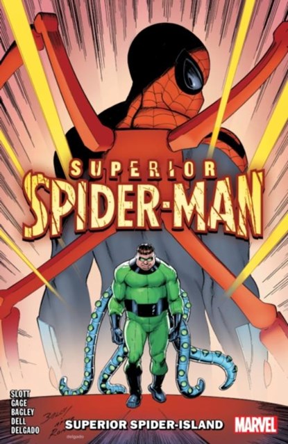 Superior Spider-Man Vol. 2: Superior Spider-Island, Dan Slott - Paperback - 9781302955946