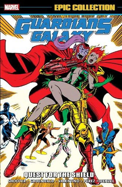 Guardians of The Galaxy Epic Collection: Quest For The Shield, Jim Shooter ; David Michelinie ; Bill Mantlo - Paperback - 9781302956417