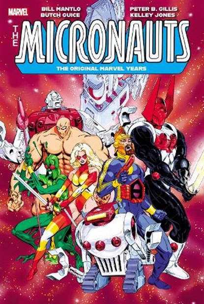 Micronauts: The Original Marvel Years Omnibus Vol. 3, Bill Mantlo ; Peter B. Gillis - Gebonden - 9781302957254