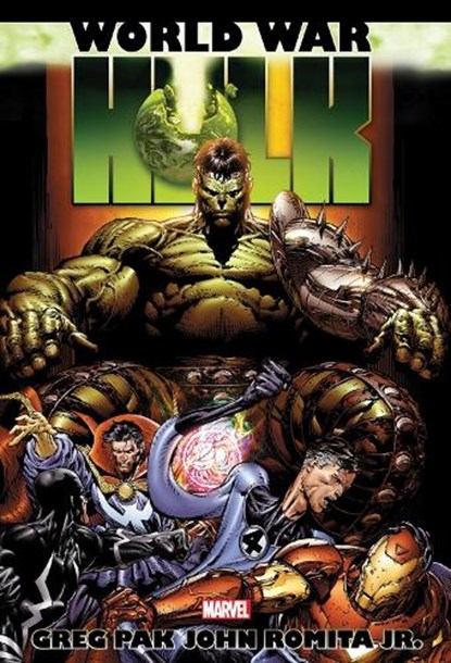Hulk: World War Hulk Omnibus (New Printing), Greg Pak ; Dan Slott ; Zeb Wells - Gebonden - 9781302957674