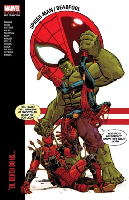 Spider-Man/Deadpool Modern Era Epic Collection: 'Til Death Do Us..., Marvel Various - Paperback - 9781302959838