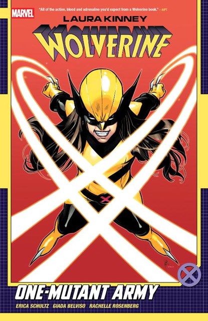 Laura Kinney: Wolverine Vol. 1 - One-Mutant Army, Erica Schultz - Paperback - 9781302961589