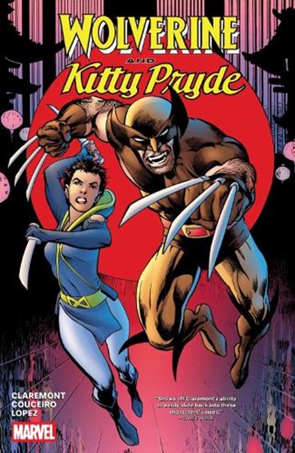 Wolverine and Kitty Pryde, Chris Claremont - Paperback - 9781302961602