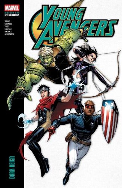 Young Avengers Modern Era Epic Collection: Dark Reign, Zeb Wells ; Ed Brubaker ; Brian Reed - Paperback - 9781302961909