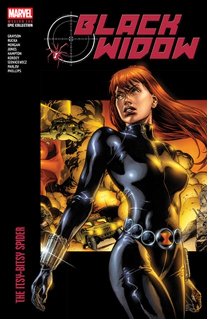 Black Widow Modern Era Epic Collection: The Itsy-Bitsy Spider, Devin Grayson ; Greg Rucka ; Richard K. Morgan - Paperback - 9781302964061