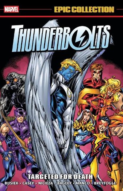 Thunderbolts Epic Collection: Targeted For Death, Kurt Busiek ; Fabian Nicieza - Paperback - 9781302964122