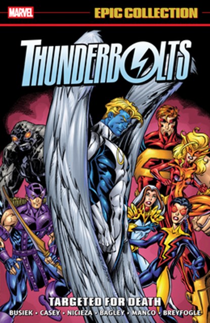 Thunderbolts Epic Collection: Targeted For Death, Kurt Busiek ; Fabian Nicieza - Paperback - 9781302964122