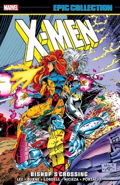 X-Men Epic Collection: Bishop's Crossing (New Printing), Jim Lee ; Scott Lobdell ; Fabian Nicieza - Paperback - 9781302967635