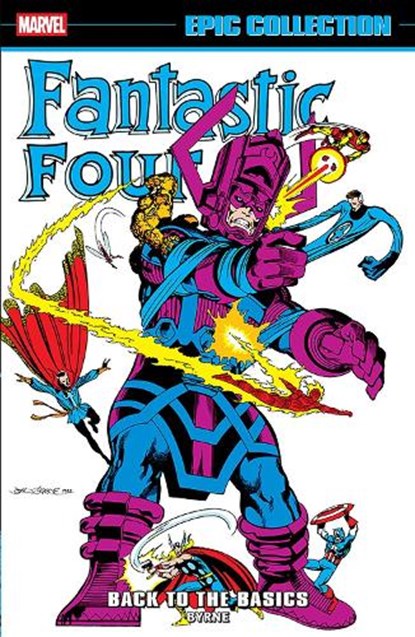 Fantastic Four Epic Collection: Back To The Basics, John Byrne ; Stan Lee - Paperback - 9781302967673