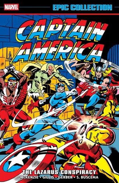 Captain America Epic Collection: The Lazarus Conspiracy, Roger Mckenzie ; Peter B. Gillis - Paperback - 9781302967901