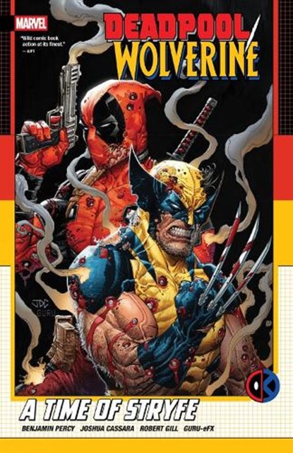 Deadpool/Wolverine: A Time Of Stryfe, Benjamin Percy - Paperback - 9781302968212