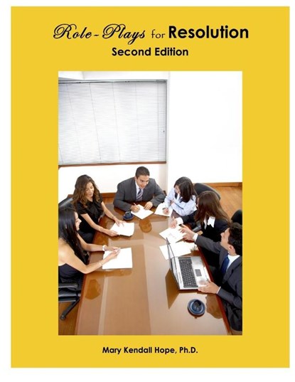 Role-Plays for Resolution, Second Edition, Mary Kendall Hope - Paperback - 9781304873439