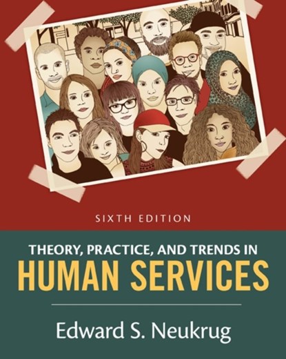 Theory, Practice, and Trends in Human Services, Edward (Old Dominion University) Neukrug - Paperback - 9781305271494