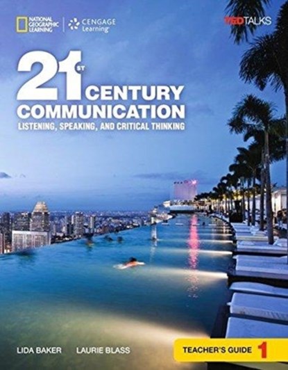 21st Century Communication 1: Listening, Speaking and Critical Thinking: Teacher's Guide, Lida Baker ; Laurie (Independent) Blass - Gebonden - 9781305955493