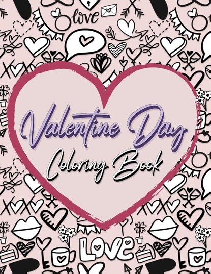 Valentine Day Coloring Book, Coloring Book Happy Hour - Paperback - 9781307689969