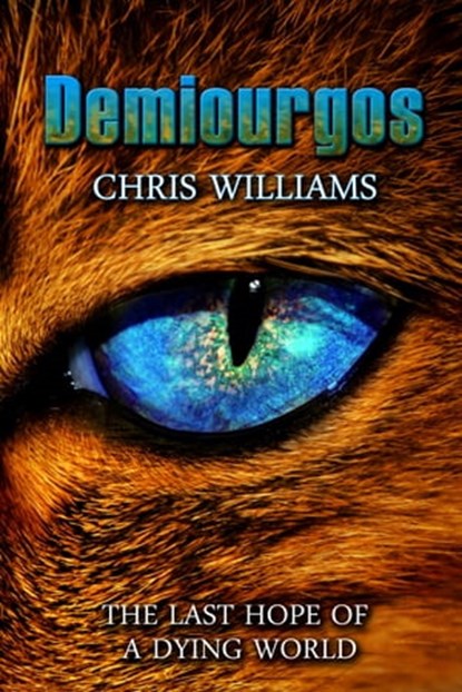 Demiourgos, Chris Williams - Ebook - 9781310009044