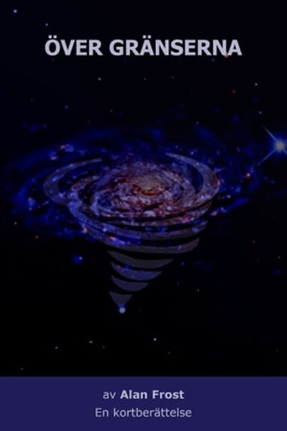 Över gränserna, Alan Frost - Ebook - 9781310025969
