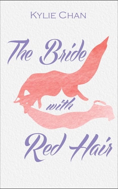 The Bride With Red Hair, Kylie Chan - Ebook - 9781310034619