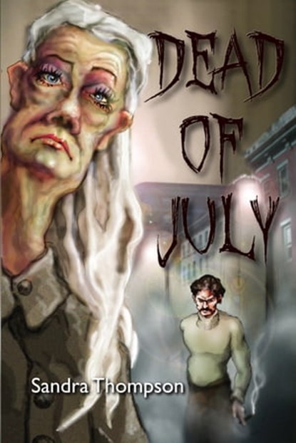 Dead of July, Sandra Thompson - Ebook - 9781310042898