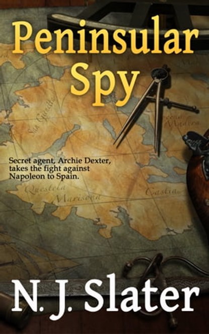 Peninsular Spy, N.J. Slater - Ebook - 9781310043949