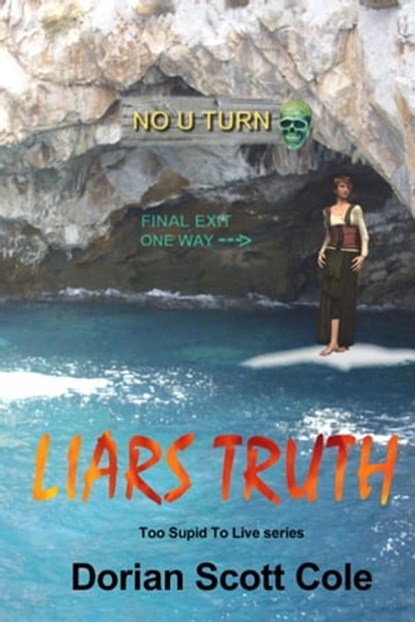 Liars Truth, Dorian Scott Cole - Ebook - 9781310069215