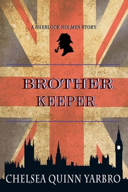Brother Keeper, Chelsea Quinn Yarbro - Ebook - 9781310071607