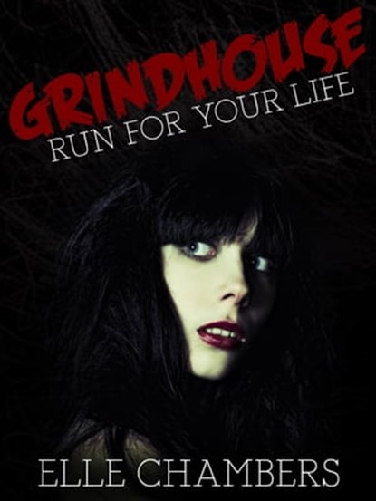 Grindhouse, Elle Chambers - Ebook - 9781310077128