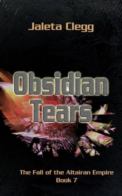 Obsidian Tears, Jaleta Clegg - Ebook - 9781310089671