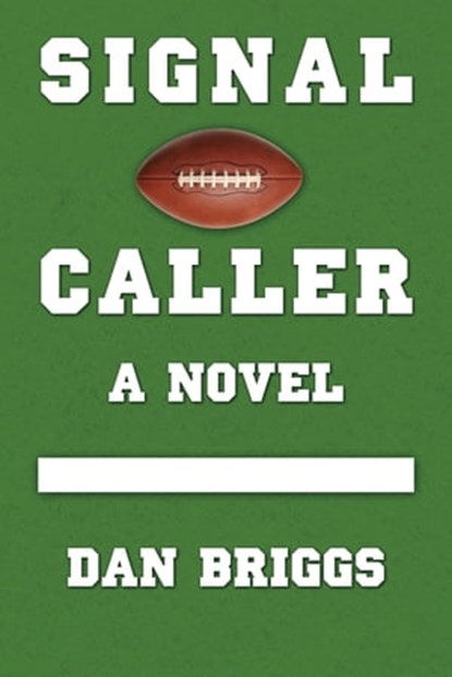 Signal Caller, Dan Briggs - Ebook - 9781310101656