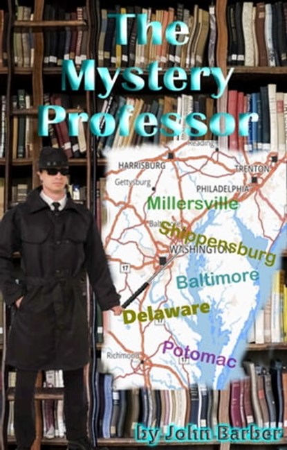 The Mystery Professor, John Barber - Ebook - 9781310108303