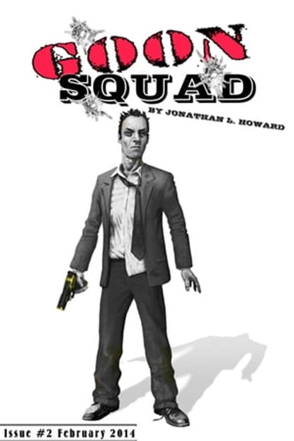 Goon Squad #2, Jonathan L. Howard - Ebook - 9781310135880