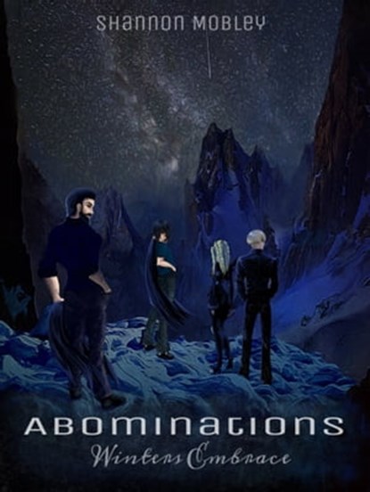 Abominations: Winters Embrace, Arcana Silvan - Ebook - 9781310136665