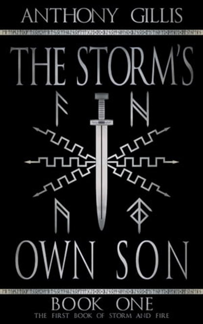 The Storm's Own Son: Book One, Anthony Gillis - Ebook - 9781310145735