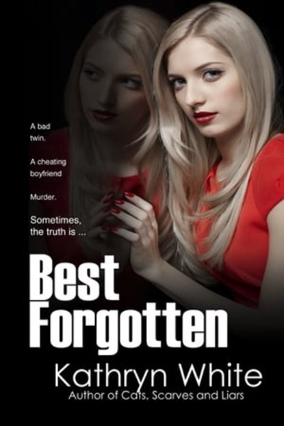 Best Forgotten, Kathryn White - Ebook - 9781310157646