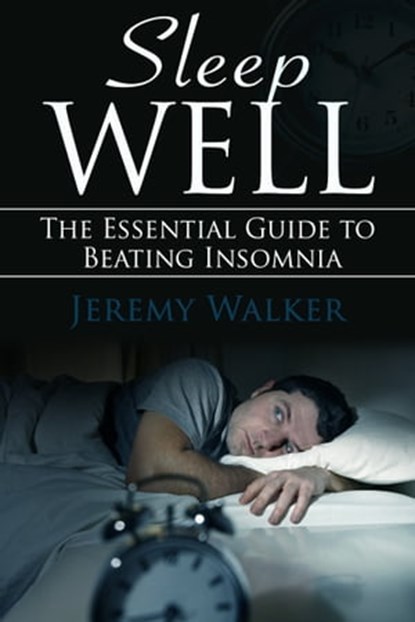 Sleep Well, Jeremy Walker - Ebook - 9781310177552