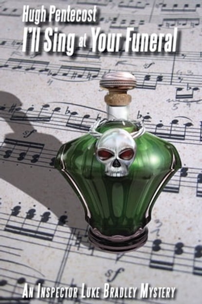 I'll Sing at Your Funeral, Hugh Pentecost - Ebook - 9781310201202