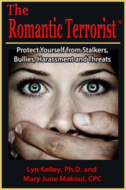 The Romantic Terrorist, Mary June Makoul ; Lyn Kelley - Ebook - 9781310203251
