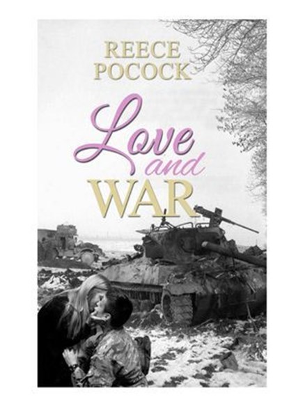 Love and War, Reece Pocock - Ebook - 9781310207815
