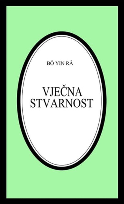 Vječna stvarnost, Bô Yin Râ - Ebook - 9781310220401