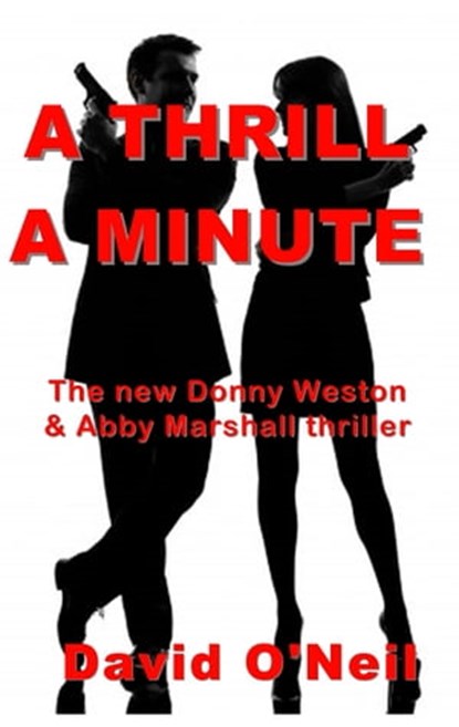 A Thrill a Minute, David O'Neil - Ebook - 9781310234934