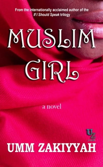 Muslim Girl, Umm Zakiyyah - Ebook - 9781310242977