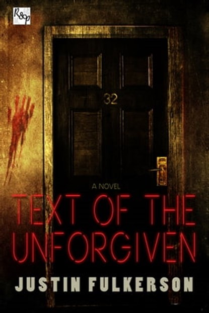 Text of the Unforgiven, Justin Fulkerson - Ebook - 9781310256790